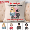 Za każdym szalonym synem