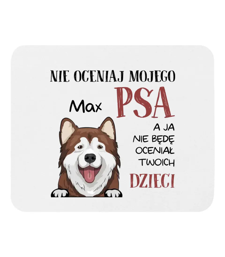 NIE OCENIAJ MOJEGO PSA