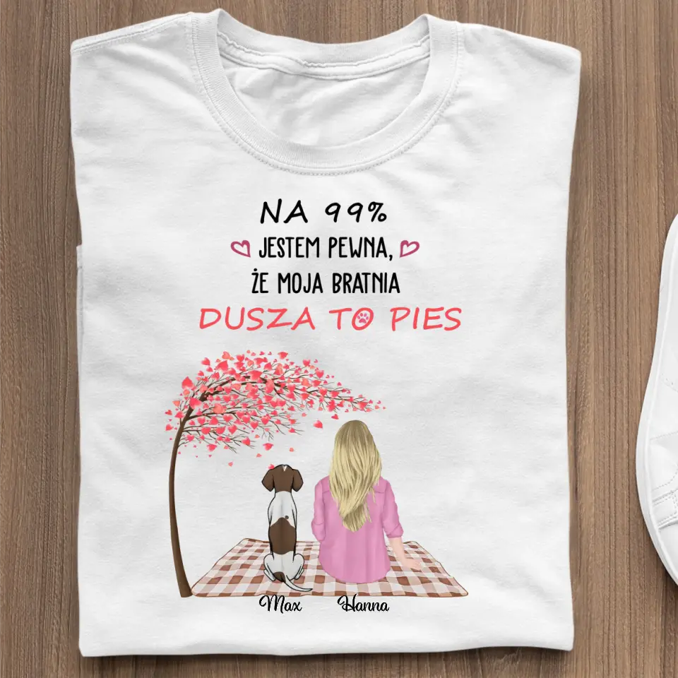 Na 99% jestem pewna, że moja bratnia dusza to pies