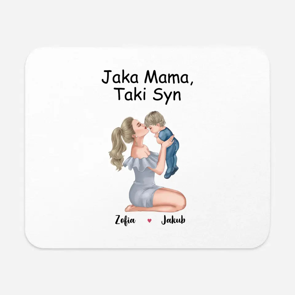 Jaka Mama, Taki Syn