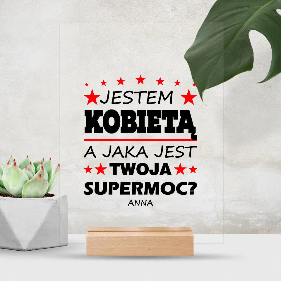 Jestem kobietą. Jaka jest Twoja supermoc?