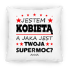 Jestem kobietą. Jaka jest Twoja supermoc?