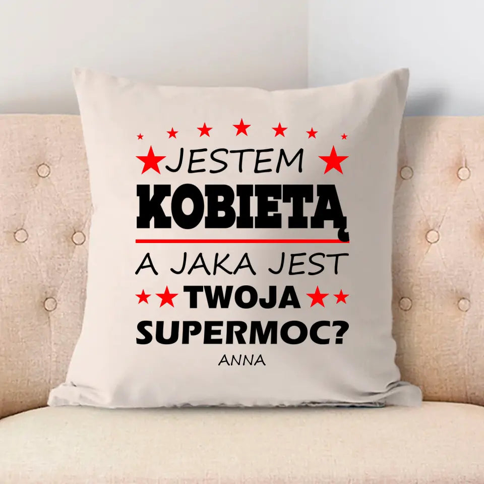 Jestem kobietą. Jaka jest Twoja supermoc?