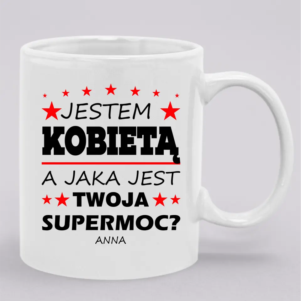 Jestem kobietą. Jaka jest Twoja supermoc?