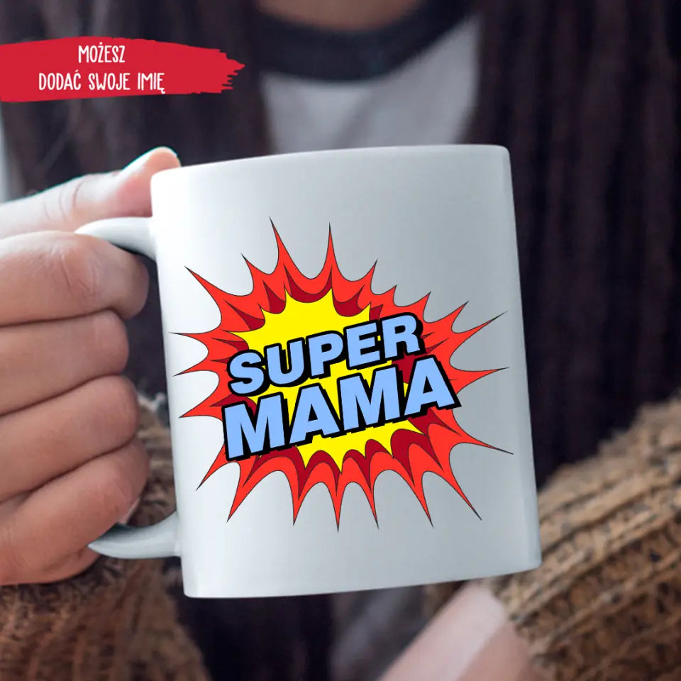 Dla mamy - Super Mama