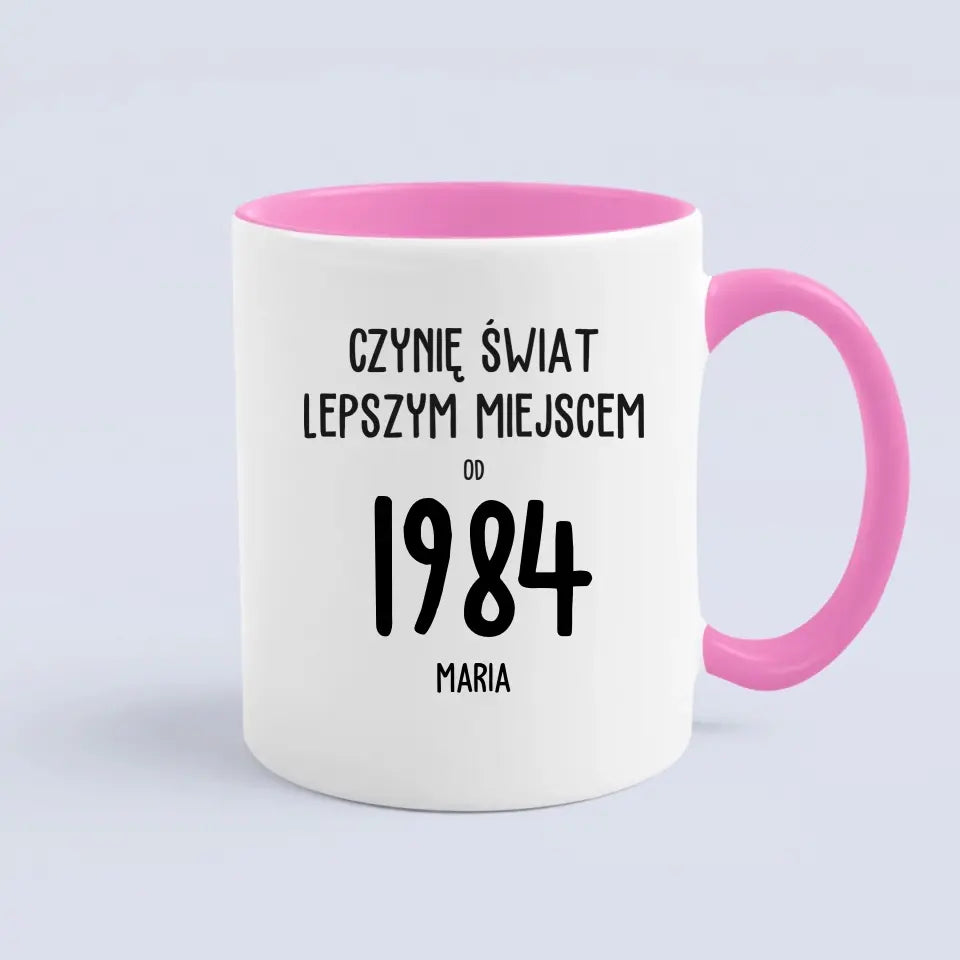 Czynię świat lepszym miejscem od 1984 r.