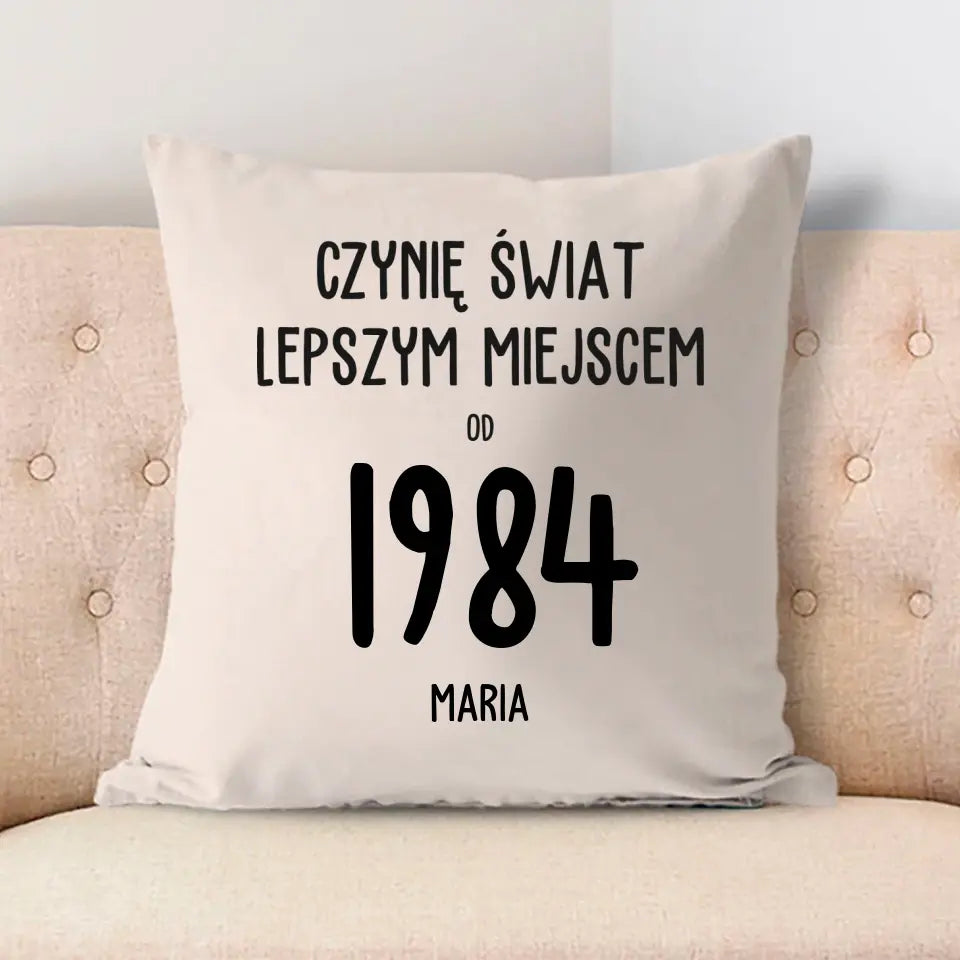 Czynię świat lepszym miejscem od 1984 r.