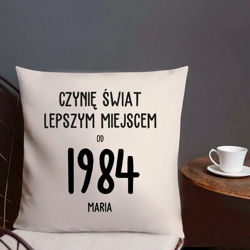 Czynię świat lepszym miejscem od 1984 r.