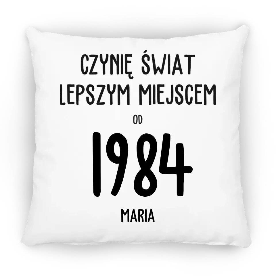 Czynię świat lepszym miejscem od 1984 r.