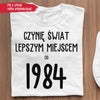 Czynię świat lepszym miejscem od 1984 r.